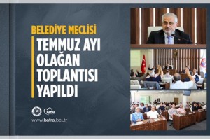 Temmuz Ayı Olağan Meclis Toplantısında Gündem Maddeleri Görüşüldü